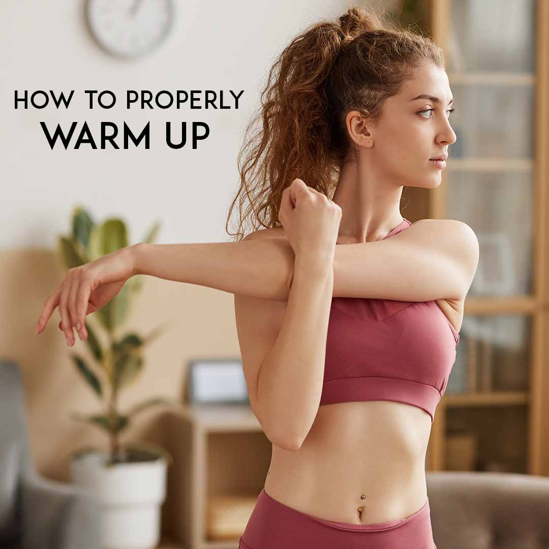 Guide: How To Warm Up Properly